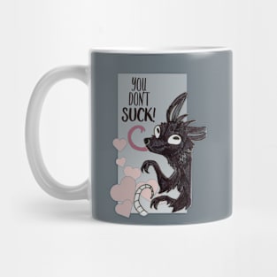 You Don't Suck! Transparent Mug